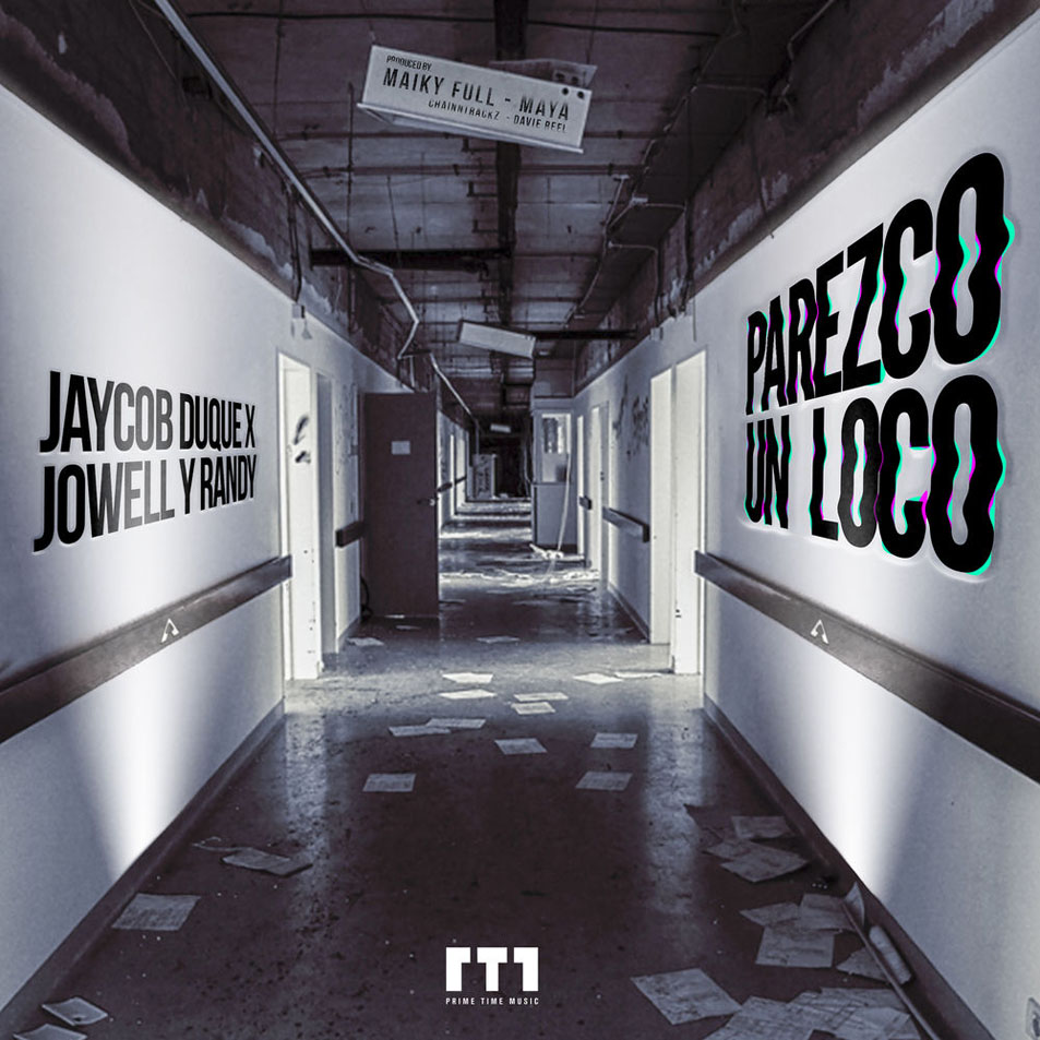 Cartula Frontal de Jaycob Duque - Parezco Un Loco (Featuring Jowell & Randy) (Cd Single)