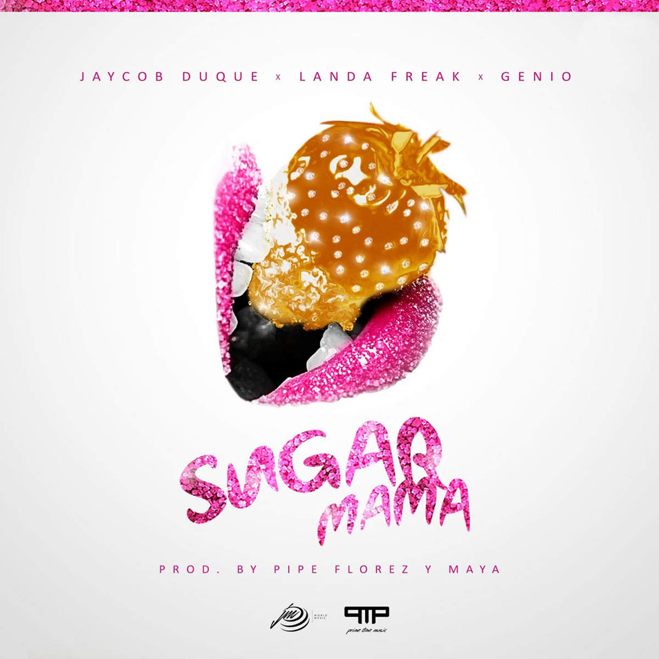 Cartula Frontal de Jaycob Duque - Sugar Mama (Featuring Landa Freak & Genio El Mutante) (Cd Single)