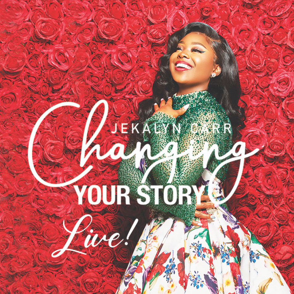 Cartula Frontal de Jekalyn Carr - Changing Your Story