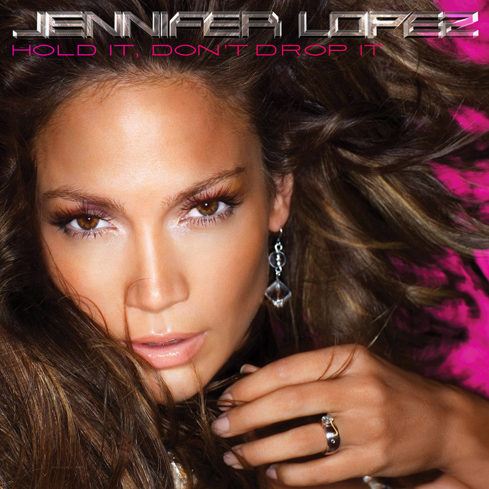Cartula Frontal de Jennifer Lopez - Hold It, Don't Drop It (Cd Single)