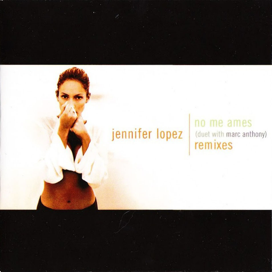 Cartula Frontal de Jennifer Lopez - No Me Ames (Featuring Marc Anthony) (Cd Single)