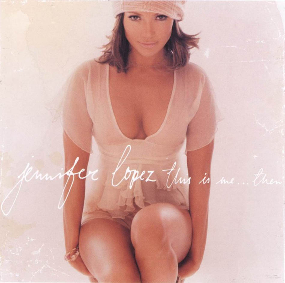Cartula Frontal de Jennifer Lopez - This Is Me... Then