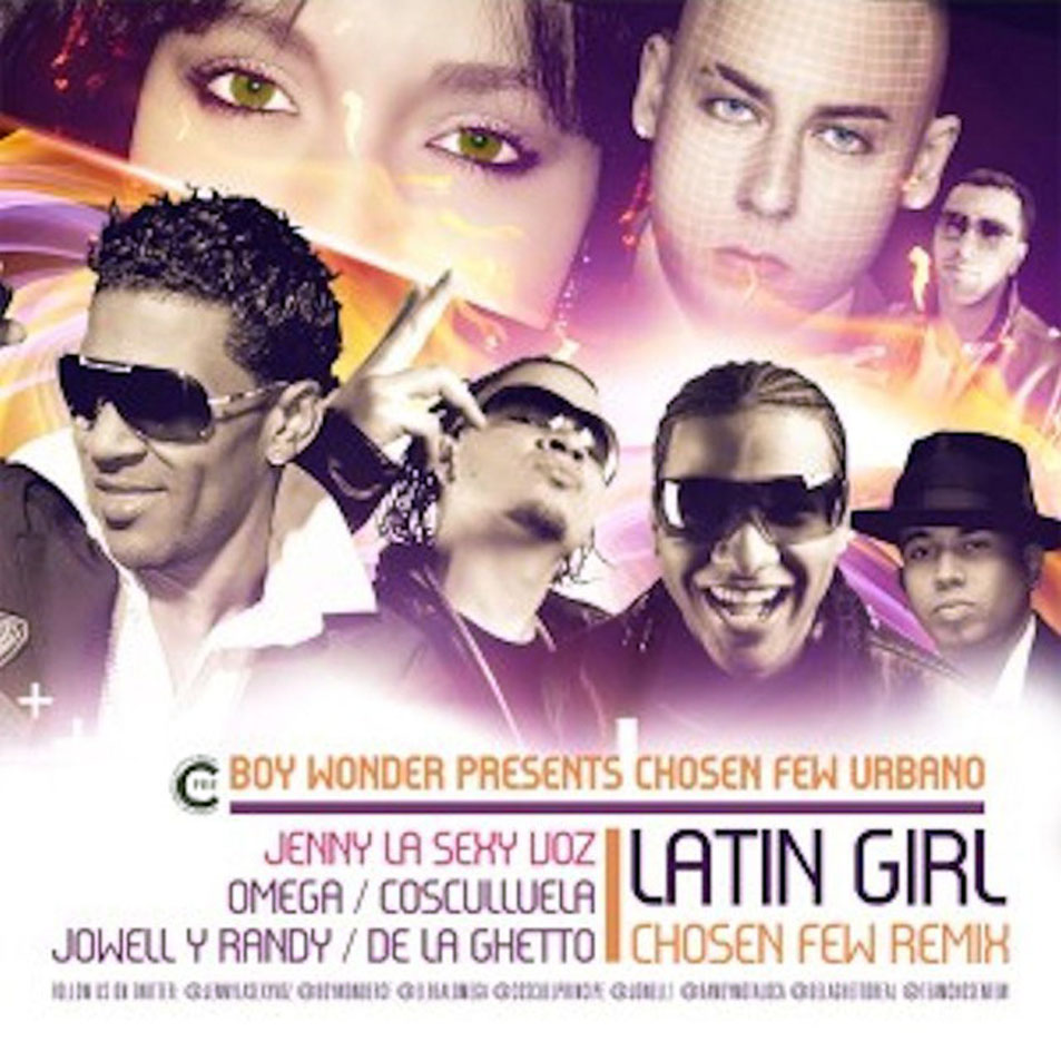 Cartula Frontal de Jenny La Sexy Voz - Latin Girl (Feat. Omega, Cosculluela, De La Ghetto, Jowell & Randy) (Chosen Few Remix) (Cd Single)