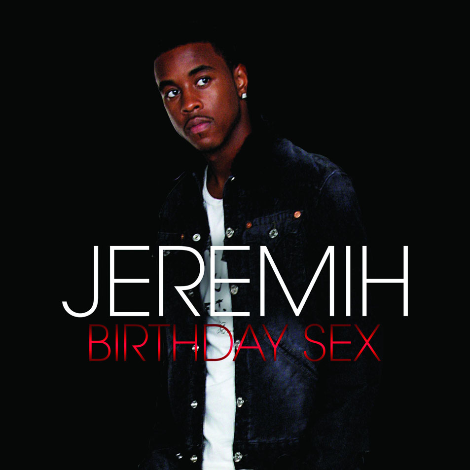 Cartula Frontal de Jeremih - Birthday Sex (Cd Single)