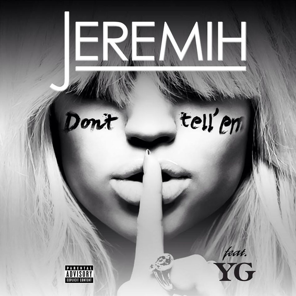 Cartula Frontal de Jeremih - Don't Tell 'em (Featuring Yg) (Cd Single)