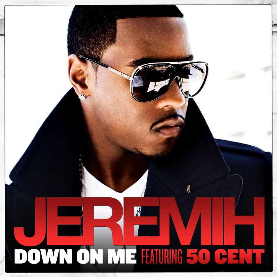 Cartula Frontal de Jeremih - Down On Me (Featuring 50 Cent) (Cd Single)