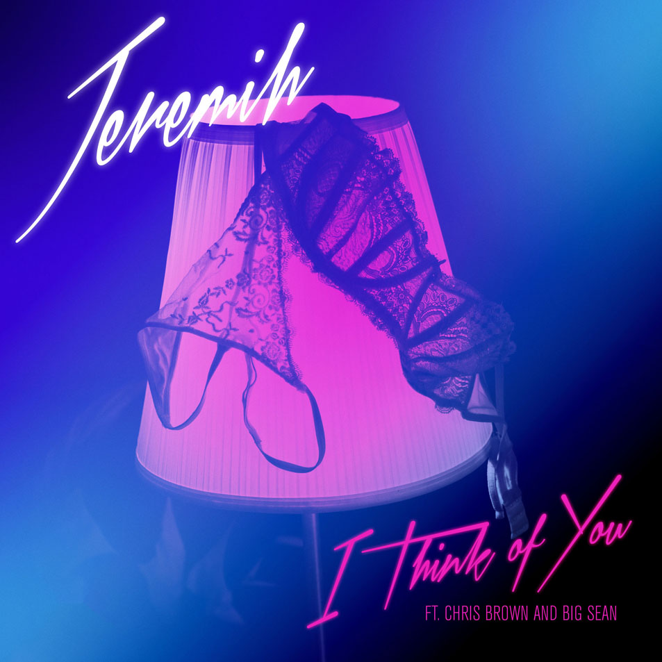 Cartula Frontal de Jeremih - I Think Of You (Featuring Chris Brown & Big Sean) (Cd Single)