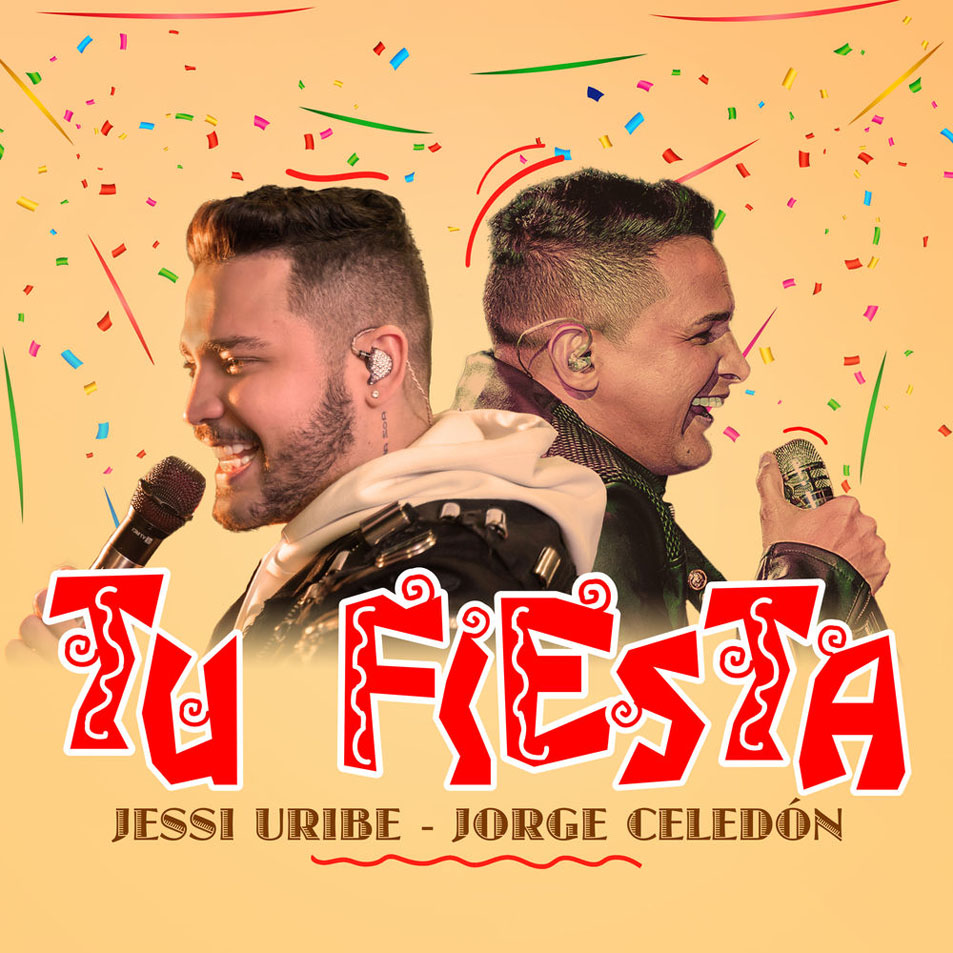 Cartula Frontal de Jessi Uribe - Tu Fiesta (Featuring Jorge Celedon) (Cd Single)