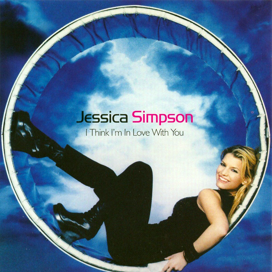 Cartula Frontal de Jessica Simpson - I Think I'm In Love With You (Cd Single)