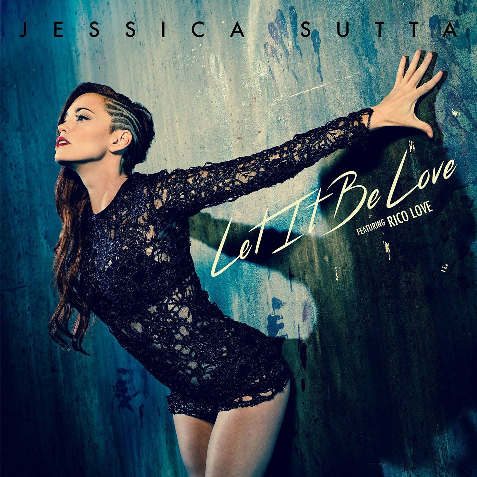 Cartula Frontal de Jessica Sutta - Let It Be Love (Featuring Rico Love) (Cd Single)