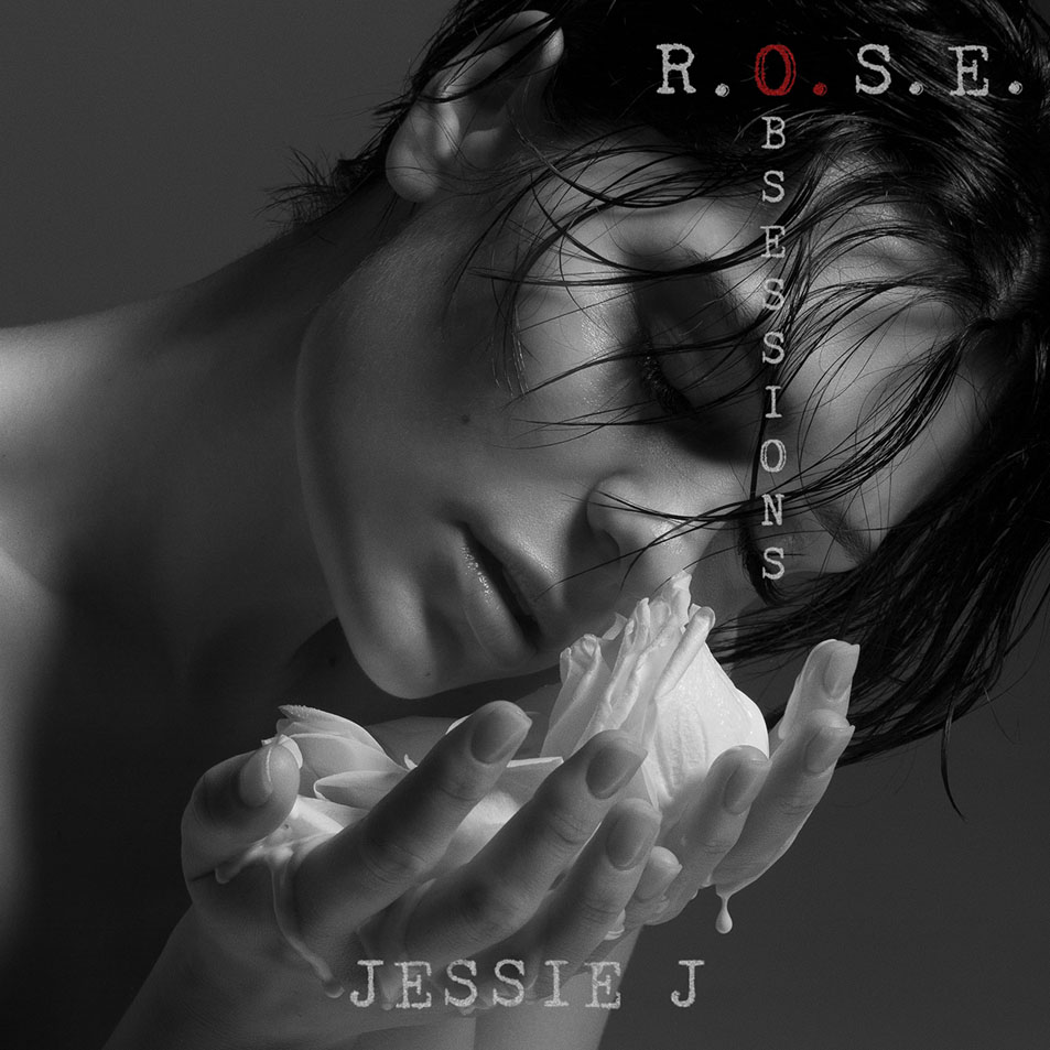 Cartula Frontal de Jessie J - R.o.s.e. (Obsessions) (Ep)