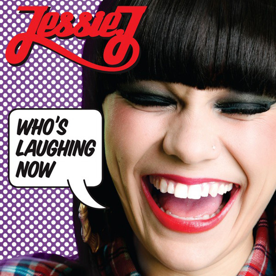 Cartula Frontal de Jessie J - Who's Laughing Now (Cd Single)