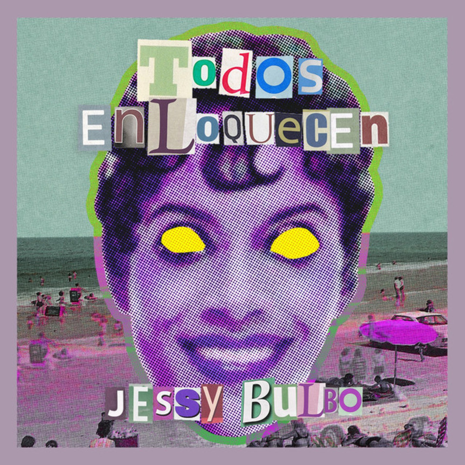 Cartula Frontal de Jessy Bulbo - Todos Enloquecen (Cd Single)