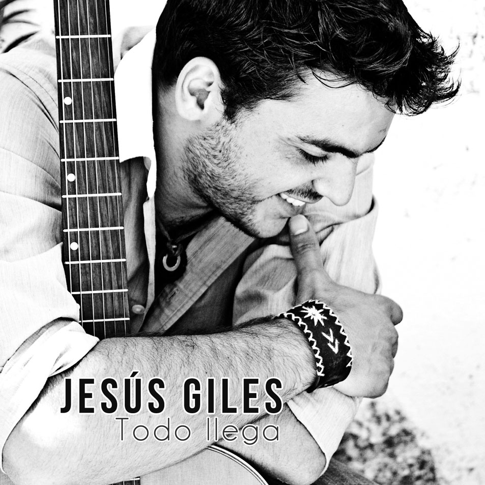 Cartula Frontal de Jesus Giles - Todo Llega