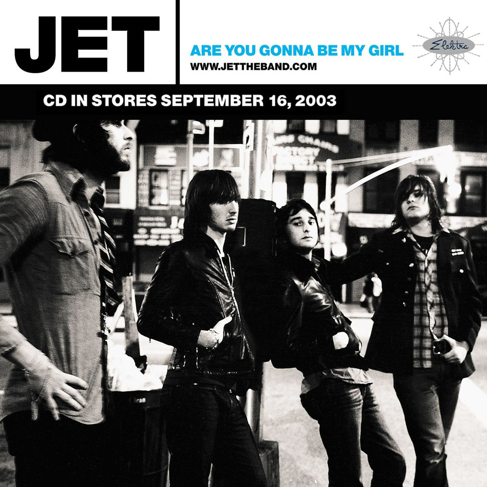 Cartula Frontal de Jet - Are You Gonna Be My Girl (Cd Single)