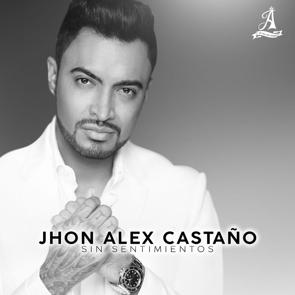 Cartula Frontal de Jhon Alex Castao - Sin Sentimientos (Cd Single)