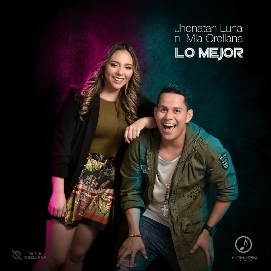 Cartula Frontal de Jhonatan Luna - Lo Mejor (Featuring Mia Orellana) (Cd Single)