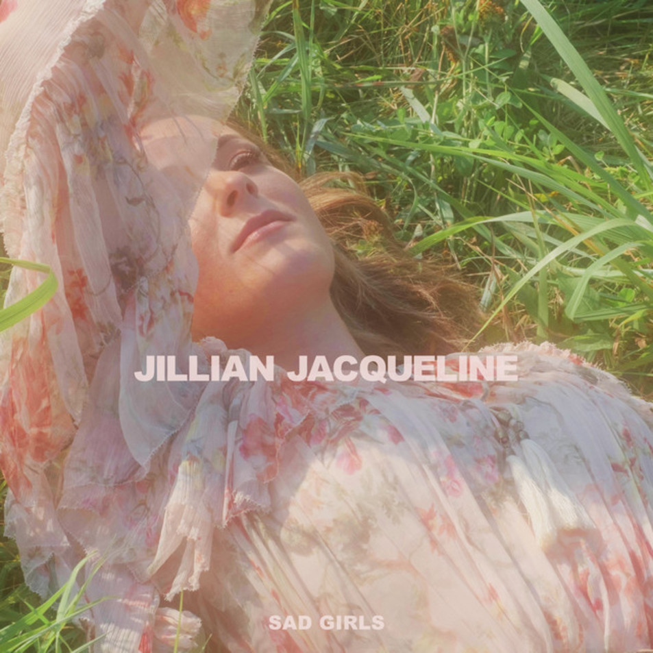 Cartula Frontal de Jillian Jacqueline - Sad Girls (Cd Single)