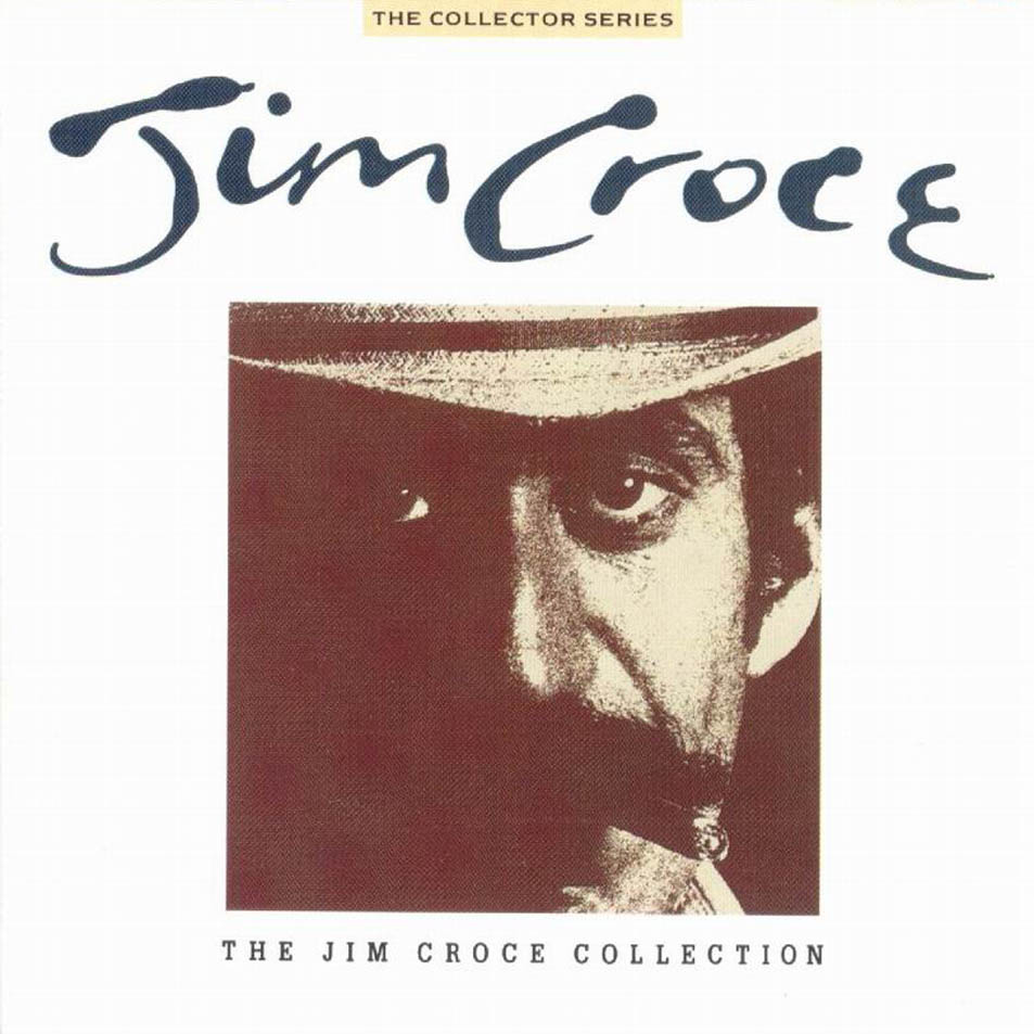 Cartula Frontal de Jim Croce - The Collection