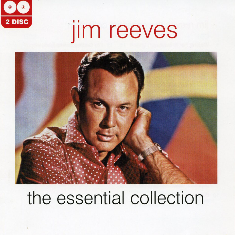 Cartula Frontal de Jim Reeves - The Essential Collection