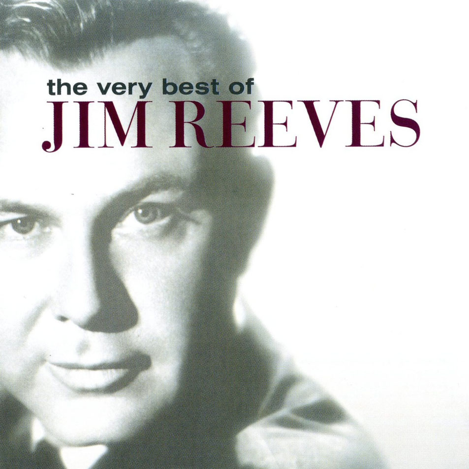 Cartula Frontal de Jim Reeves - The Very Best Of Jim Reeves