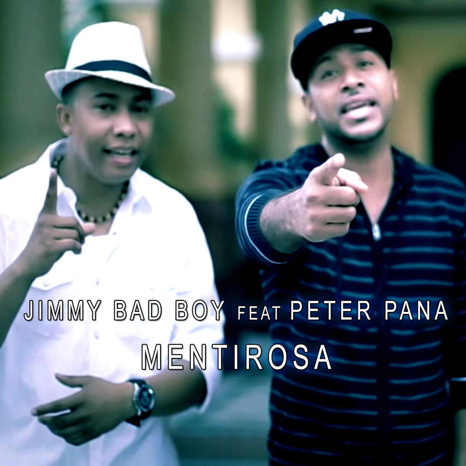 Cartula Frontal de Jimmy Bad Boy - Mentirosa (Featuring Peter Pana) (Cd Single)