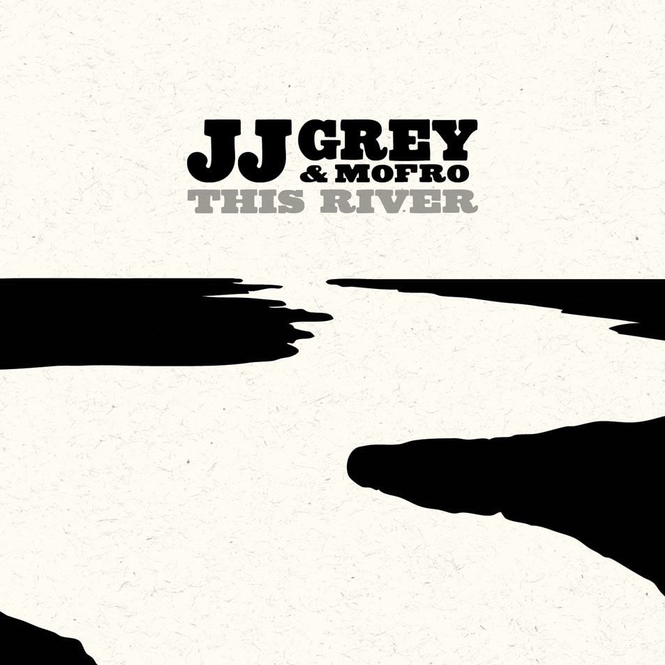 Cartula Frontal de Jj Grey & Mofro - This River