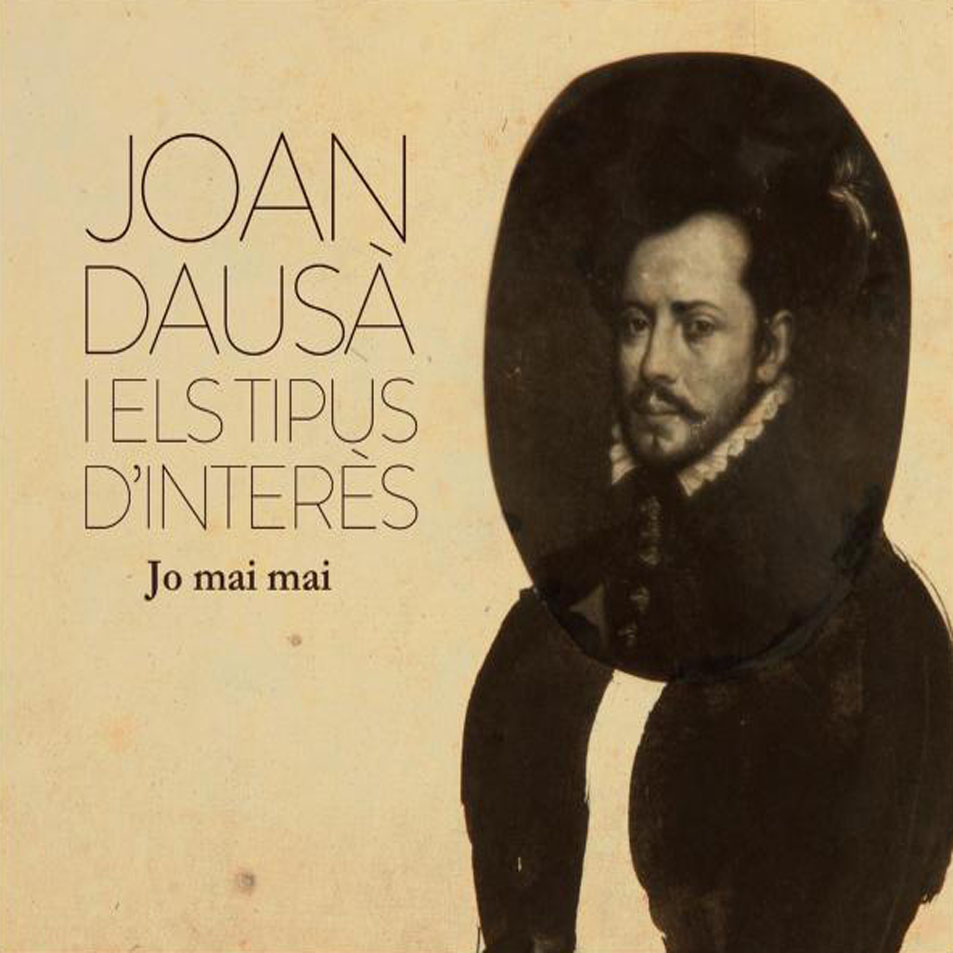Cartula Frontal de Joan Dausa I Els Tipus D'interes - Jo Mai Mai