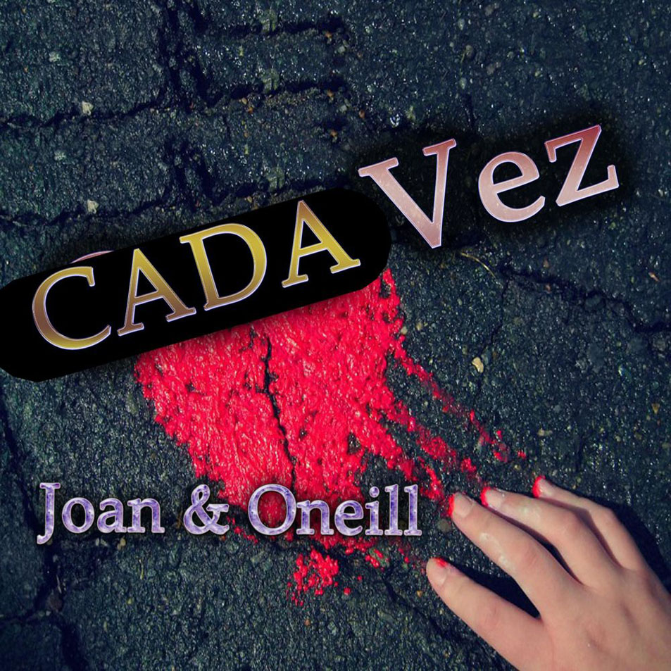 Cartula Frontal de Joan & O'neill - Cada Vez (Cd Single)