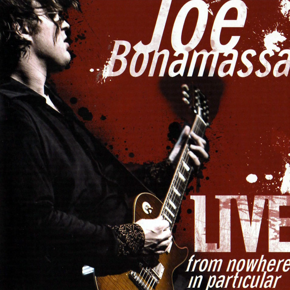 Cartula Frontal de Joe Bonamassa - Live From Nowhere In Particular