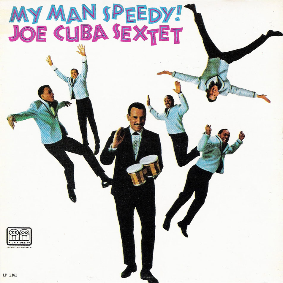 Cartula Frontal de Joe Cuba Sextette - My Man Speedy!