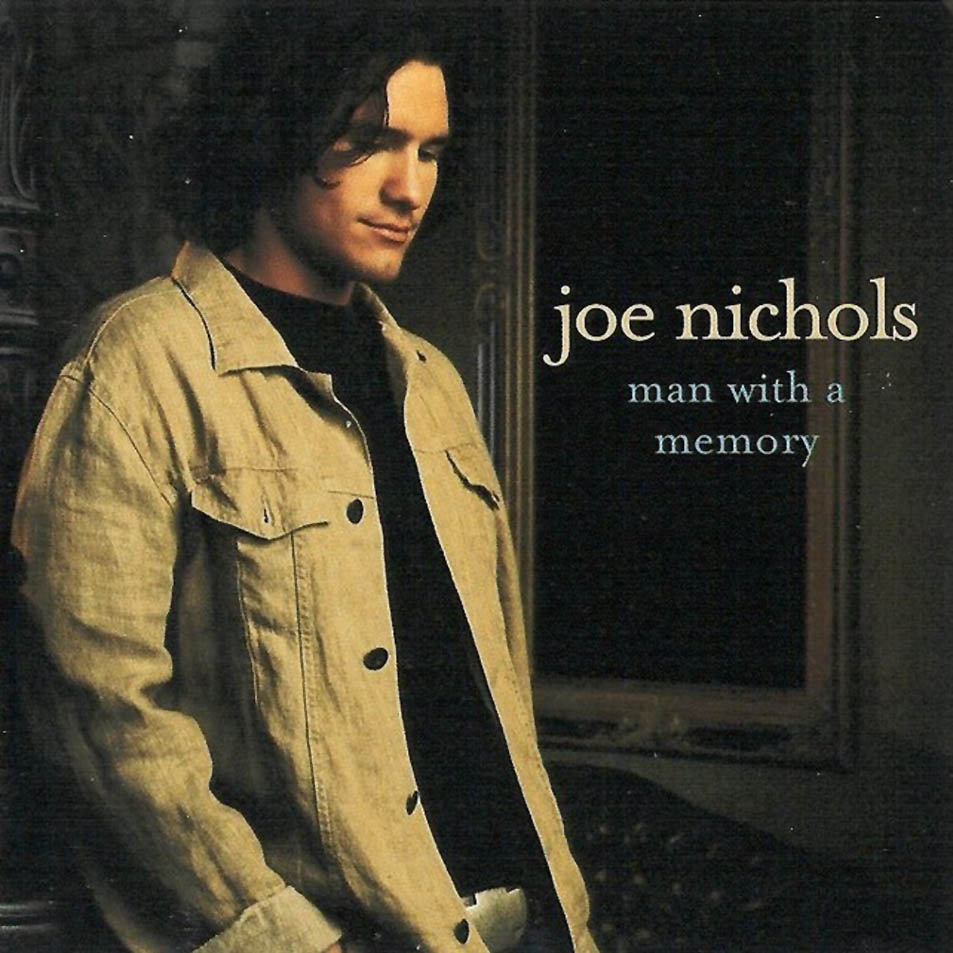 Cartula Frontal de Joe Nichols - Man With A Memory