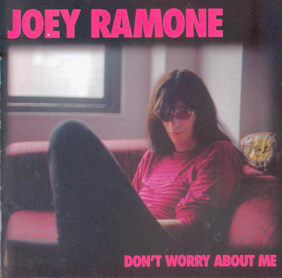 Cartula Frontal de Joey Ramone - Don't Worry About Me