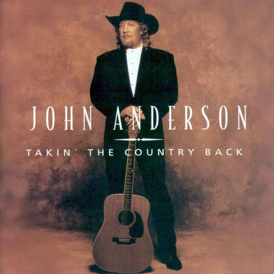Cartula Frontal de John Anderson - Takin' The Country Back