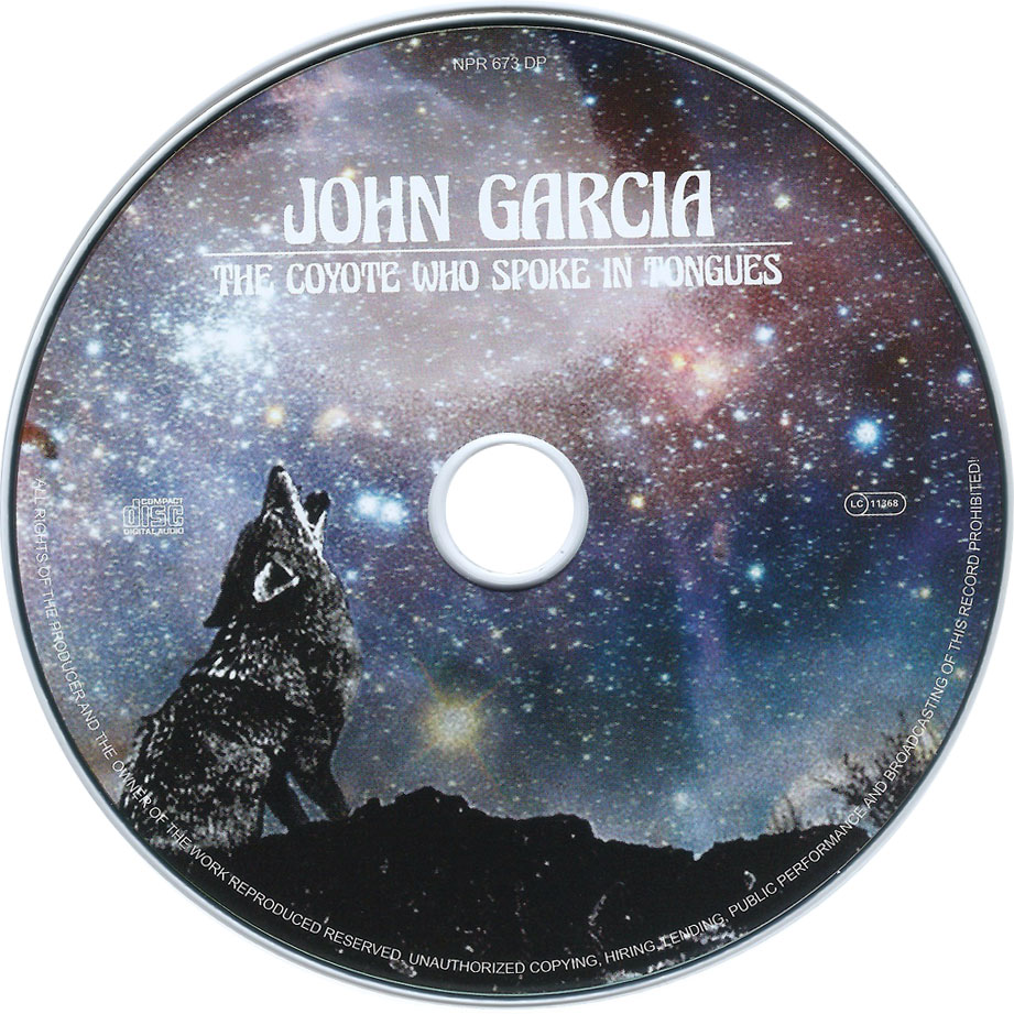 Cartula Cd de John Garcia - The Coyote Who Spoke In Tongues