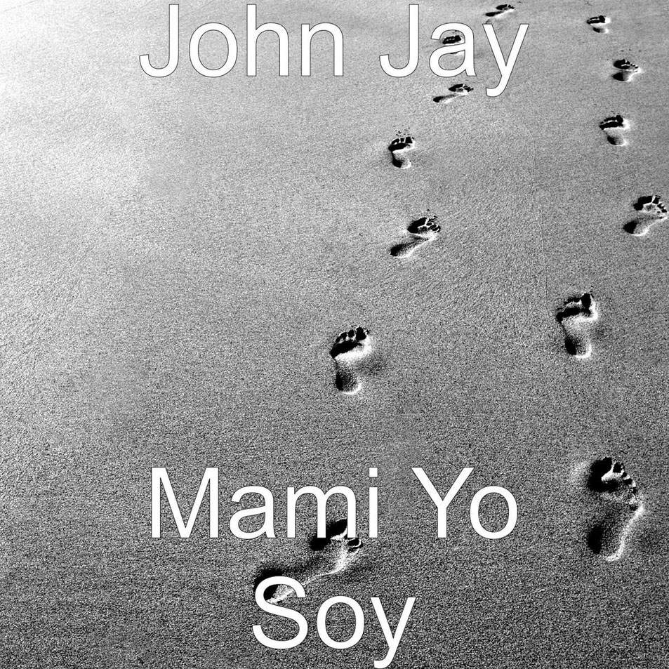 Cartula Frontal de John Jay - Mami Yo Soy (Cd Single)