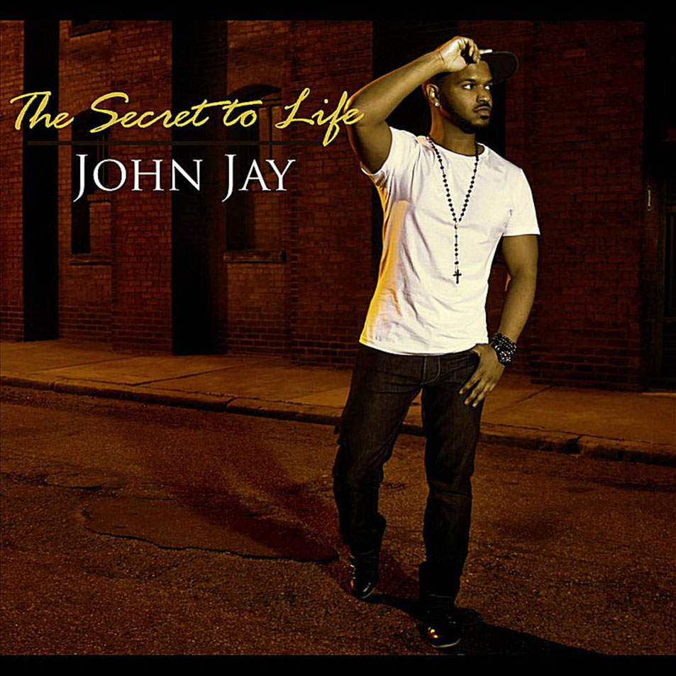 Car Tula Frontal De John Jay The Secret To Life Portada car-tula-frontal-de-john-jay-the-secret-to-life-portada
