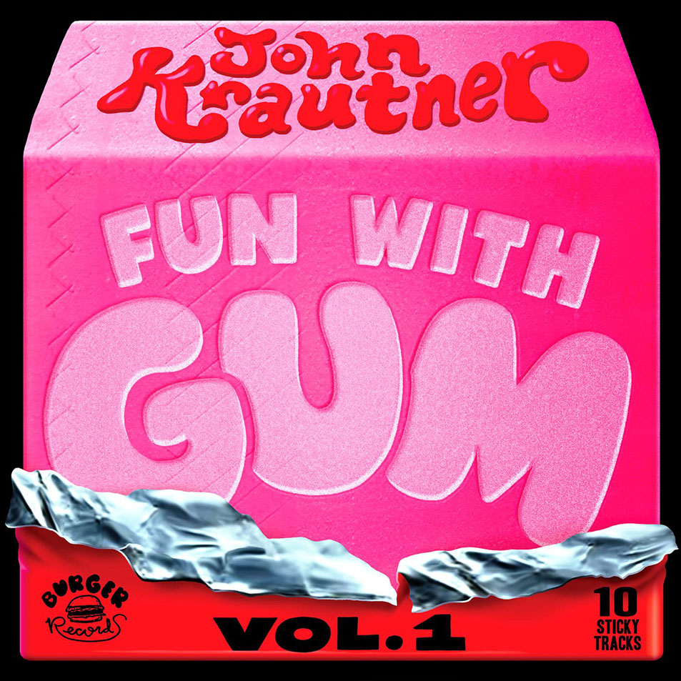 Cartula Frontal de John Krautner - Fun With Gum, Volume 1