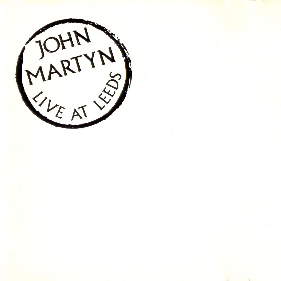 Cartula Frontal de John Martyn - Live At Leeds