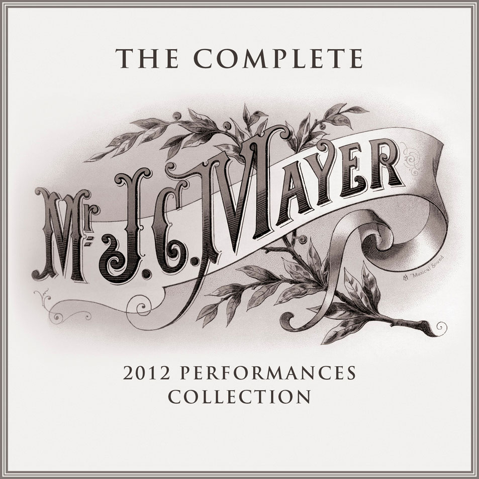 Cartula Frontal de John Mayer - The Complete 2012 Performances Collection (Ep)
