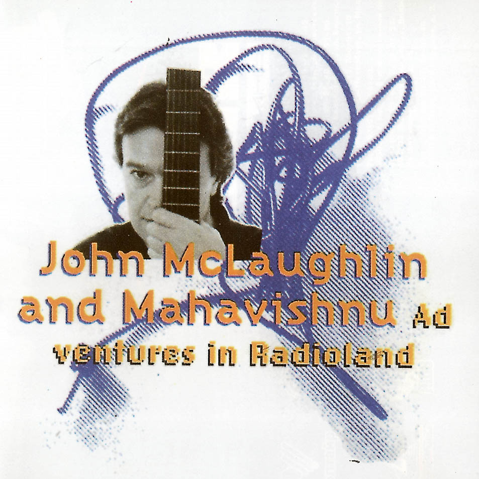 Cartula Frontal de John Mclaughlin And Mahavishnu - Adventures In Radioland