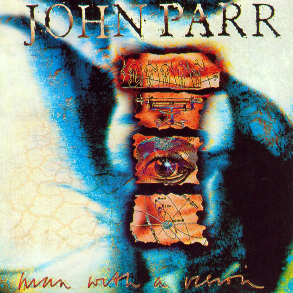 Cartula Frontal de John Parr - Man With A Vision