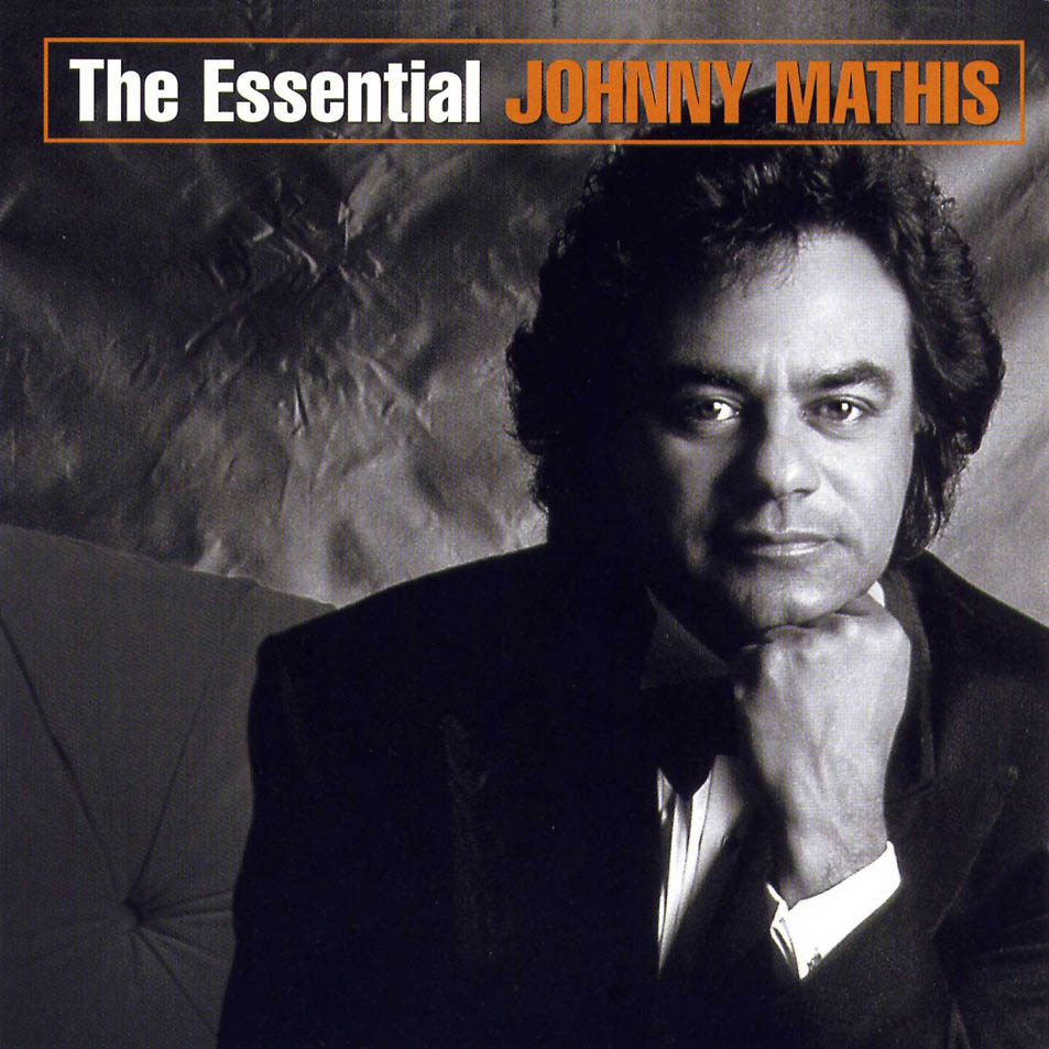 Cartula Frontal de Johnny Mathis - The Essential Johnny Mathis
