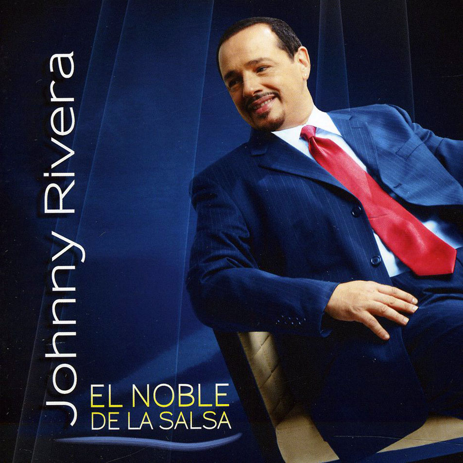 Cartula Frontal de Johnny Rivera - El Noble De La Salsa