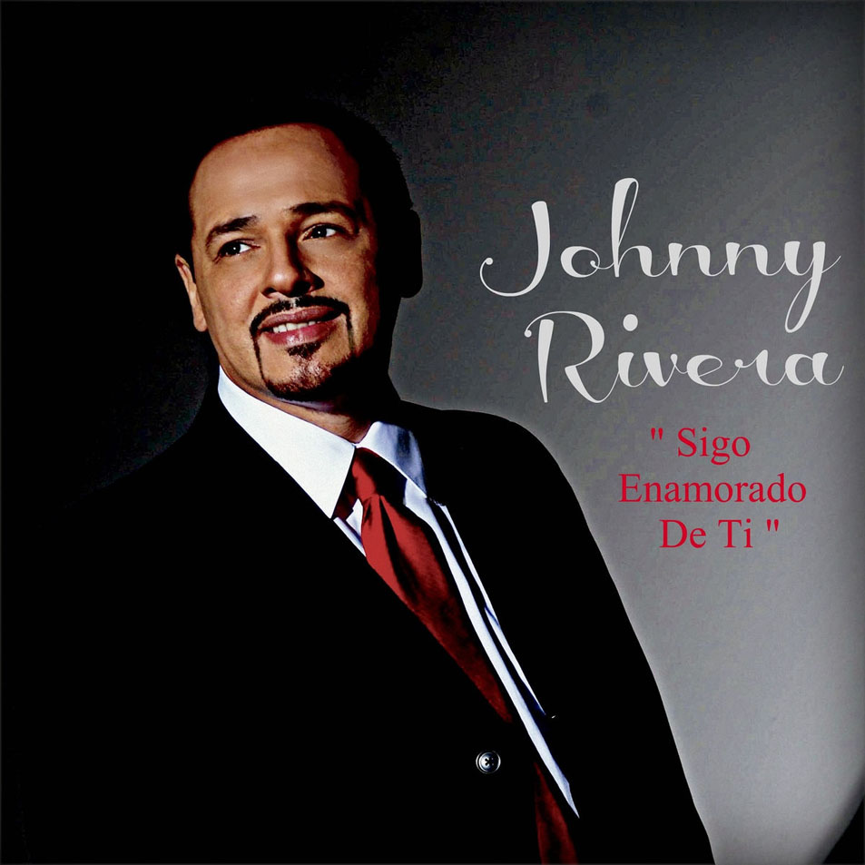 Cartula Frontal de Johnny Rivera - Sigo Enamorado De Ti (Cd Single)