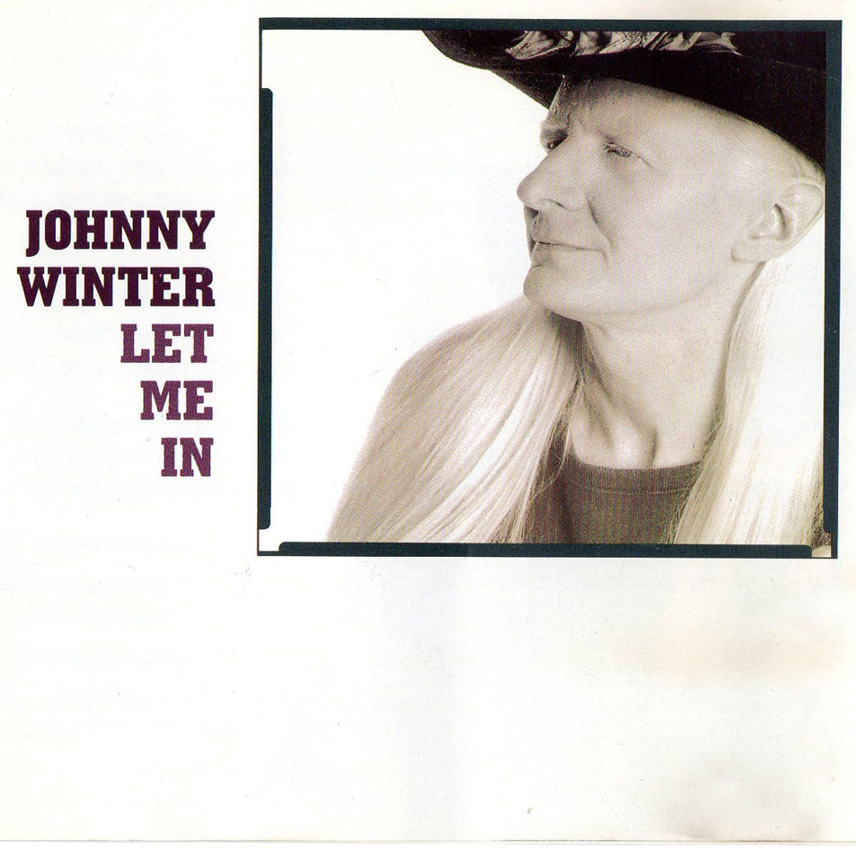 Cartula Frontal de Johnny Winter - Let Me In