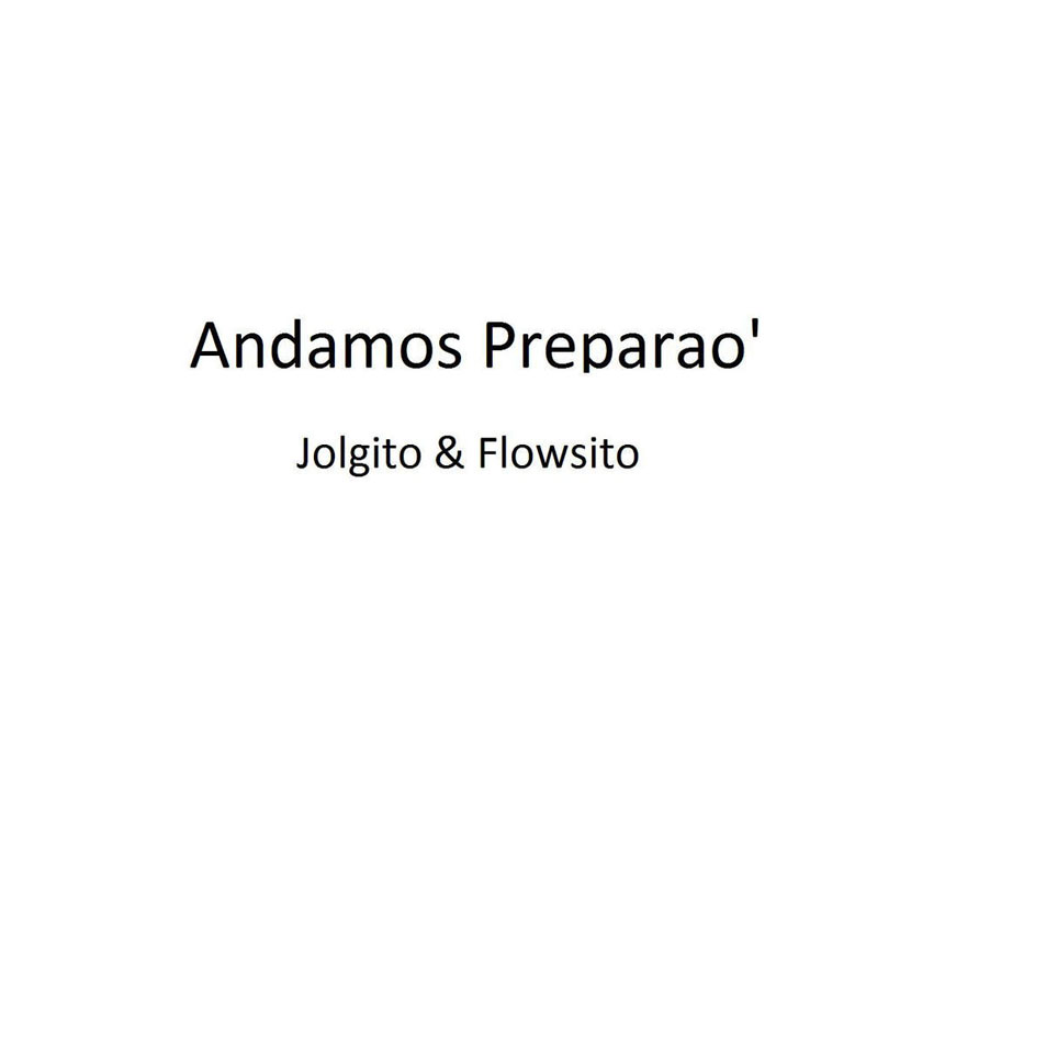 Cartula Frontal de Jolgito & Flowsito - Andamos Preparao' (Cd Single)