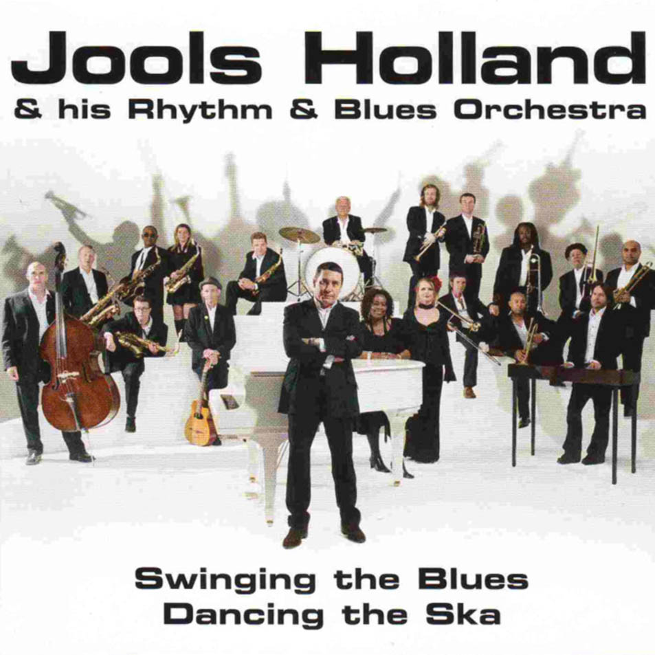 Cartula Frontal de Jools Holland & His Rhythm & Blues Orchestra - Swinging The Blues Dancing The Ska