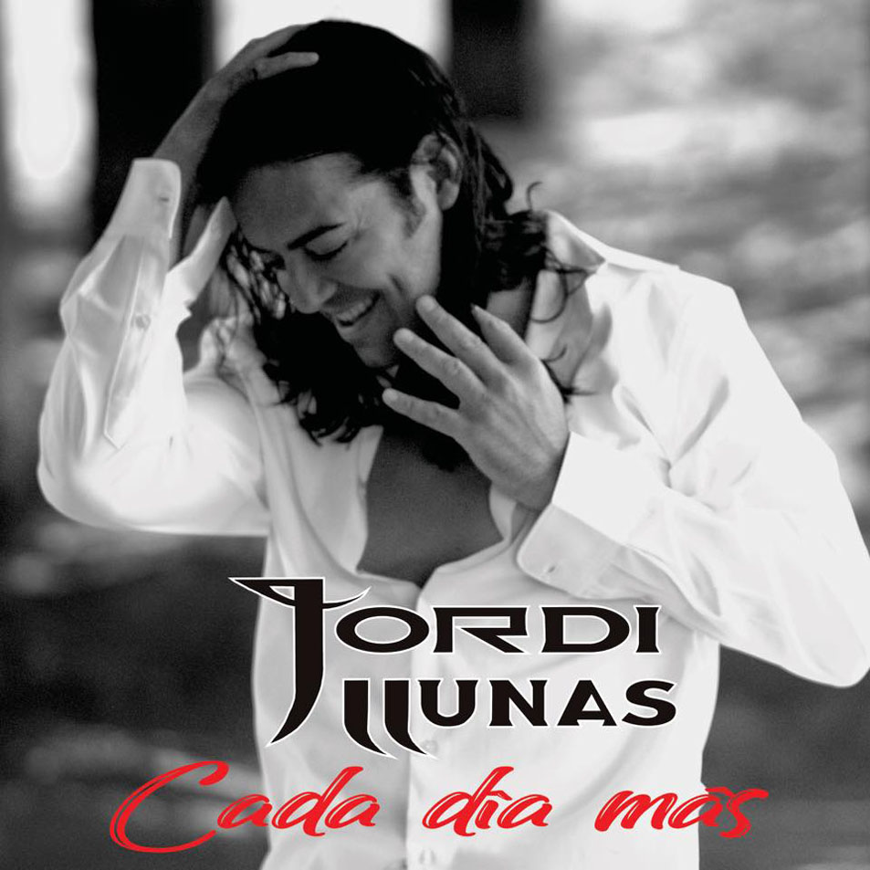 Cartula Frontal de Jordi - Cada Dia Mas (Cd Single)