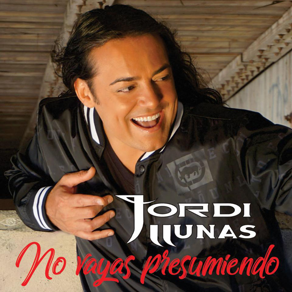 Cartula Frontal de Jordi - No Vayas Presumiendo (Cd Single)